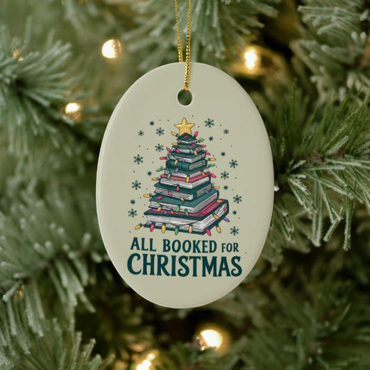 All Booked For Christmas Gift for Librarian Lover Ceramic Ornament