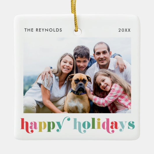 Colorful Bold Type Happy Holidays Photo Christmas Ceramic Ornament