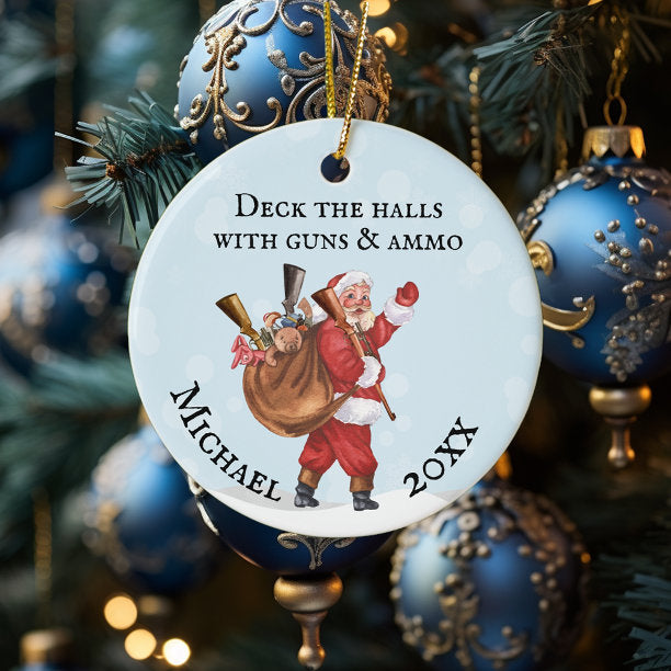 Gun Lover Santa Deck the halls Monogram Name Ceramic Ornament