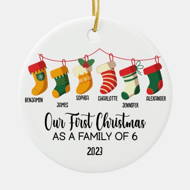 Our First Christmas as a family of 6 custom names Ceramic Ornament